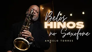 Louvor e Adoração no Saxofone Gospel - INSTRUMENTAL | Angelo Torres - Música Gospel no SAX #SaxCover