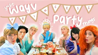 just wayv princess party things