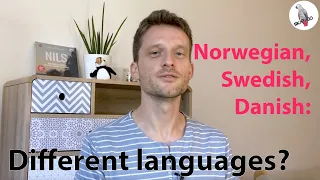 Norwegian, Danish, Swedish: so similar – why are they even different languages?