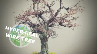 The ultimate realistic wire tree: making an awesome diorama