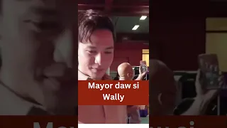 #youtubeshorts Mayor daw si Wally