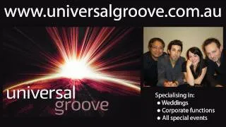If I Ain't Got You by Universal Groove