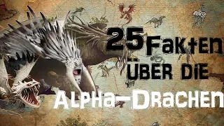 25 FAKTEN über die ALPHA-DRACHEN