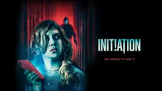 Initiation - Trailer [Ultimate Film Trailers]