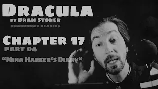 "Dracula" - Chapter 17D - Dr Seward's Diary / Jonathan Harker's Journal by Bram Stoker #audiobook