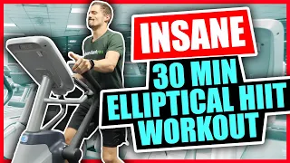 Insane 30 Minute Elliptical Workout - HIIT Workout