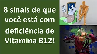 8 sinais de que você está com deficiência de vitamina B12