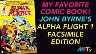 ALPHA FLIGHT 1-Facsimile Editon by John Byrne