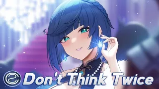 Nightcore | Don't Think Twice - Rita Ora