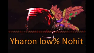 Yharon in 5 bosses Low% gear nohit | Death