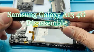 How to Disassemble/teardown Samsung Galaxy A13 4G?