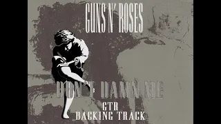 Guns N' Roses Don't Damn Me GTR Backing Track