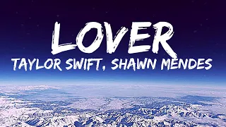 Lover Remix (Lyrics) Taylor Swift, Shawn Mendes