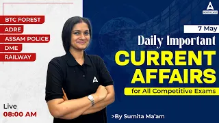 Current Affairs Today Assamese | 7 May Assam Current Affairs 2024 By Sumita Ma'am
