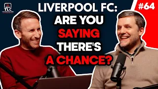 Fulham 1 Liverpool 3: Liverpool back in the title race?  | Episode 64