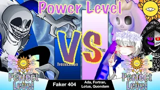 Faker 404 vs GodVerse Ada, Fortran, Lotus, and Quondam Power Level