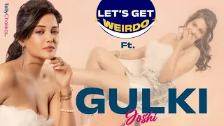 Maddam Sir Fame Gulki Joshi Reveals Her Weird Facts | Exclusive