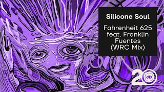 Silicone Soul - Fahrenheit 625 feat. Franklin Fuentes (WRC Mix)