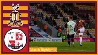 MATCH HIGHLIGHTS: Bradford City v Crawley Town