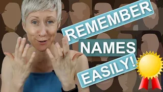 How to remember the names of EVERYONE – memorization made easy.