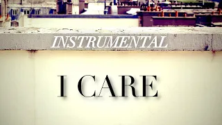 I Care (Instrumental w/ Background Vocals)