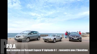 Une semaine en Renault Espace V🇫🇷 : rencontre avec l'Avantime