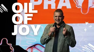 Oil of Joy | Joy Culture Series | Pastor Brandon Wall | Oasis City Church