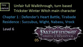 Pathfinder WOTR Unfair walkthrough 05 Chapter 1 : Defender's Heart Battle, Succubus,  Nabasu, Vrock