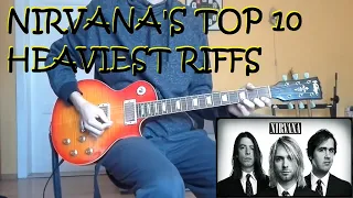 Nirvana's Top 10 HEAVIEST Riffs