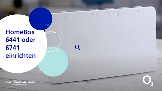 Einrichten der o2 HomeBox 6441 oder 6741 – So funktioniert´s