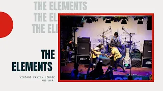 The Elements at Letang || jam le giidi hanyo ||