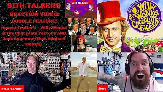 Sith Talkers Reaction Video: Honest Trailers - Willy Wonka & Jack Sparrow (feat. Michael Bolton)