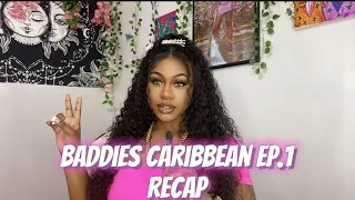 BADDIES CARIBBEAN EP. 1 RECAP