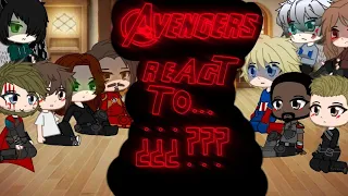 the avengers react to????[4/??]