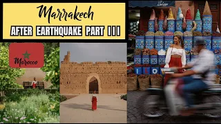 MARRAKECH AFTER EARTHQUAKE PART III travel vlog-El Badi Palace, Bahia Palace, Saadian Tombs, Souks