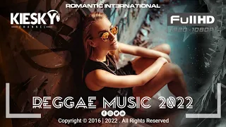 REGGAE REMIX 2022 - Angel Like You | Produced by KIESKY | Romantic International Song