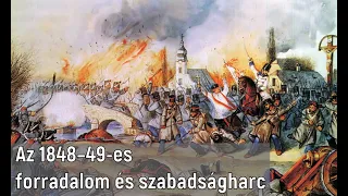 Az 1848-49-es forradalom és szabadságharc története