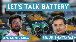 Let's Talk Battery: Episode 2 | Arjun Bhattarai | VFlowTech