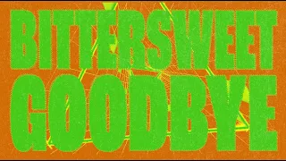 Issey Cross - Bittersweet Goodbye (Official Lyric Video)