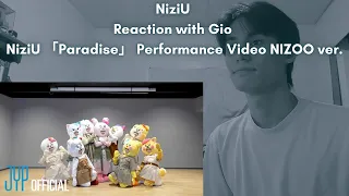 NiziU Reaction with Gio NiziU 「Paradise」 Performance Video NIZOO ver.