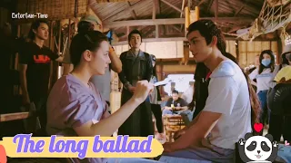 The Long Ballad Behind the Scenes Part 13 - 长歌行