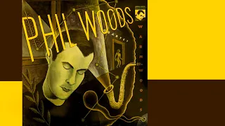 Phil Woods - IN YOUR OWN SWEET WAY (Vinyl LP Warm Woods)