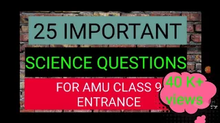 important questions for amu class 9 science entrance 2020