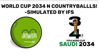 2034 WORLD CUP IN COUNTRYBALLS!