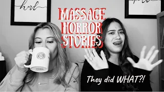 Massage Horror Stories!!!! Listen in for the tea
