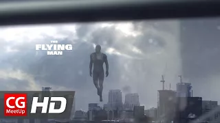 CGI VFX Short Film HD "The Flying Man" by Marcus Alqueres | CGMeetup