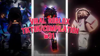 VIRAL ROBLOX EDITS | TIKTOK COMPILATION #31