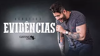 Gusttavo Lima   Evidências Acústico 2018