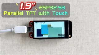 1.9" ESP32-S3 Parallel TFT with Touch ST7789V2, Demo of LVGL/ Scoreboard Demo