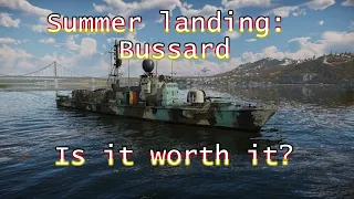 Summer landing: Bussard, is it worth it?